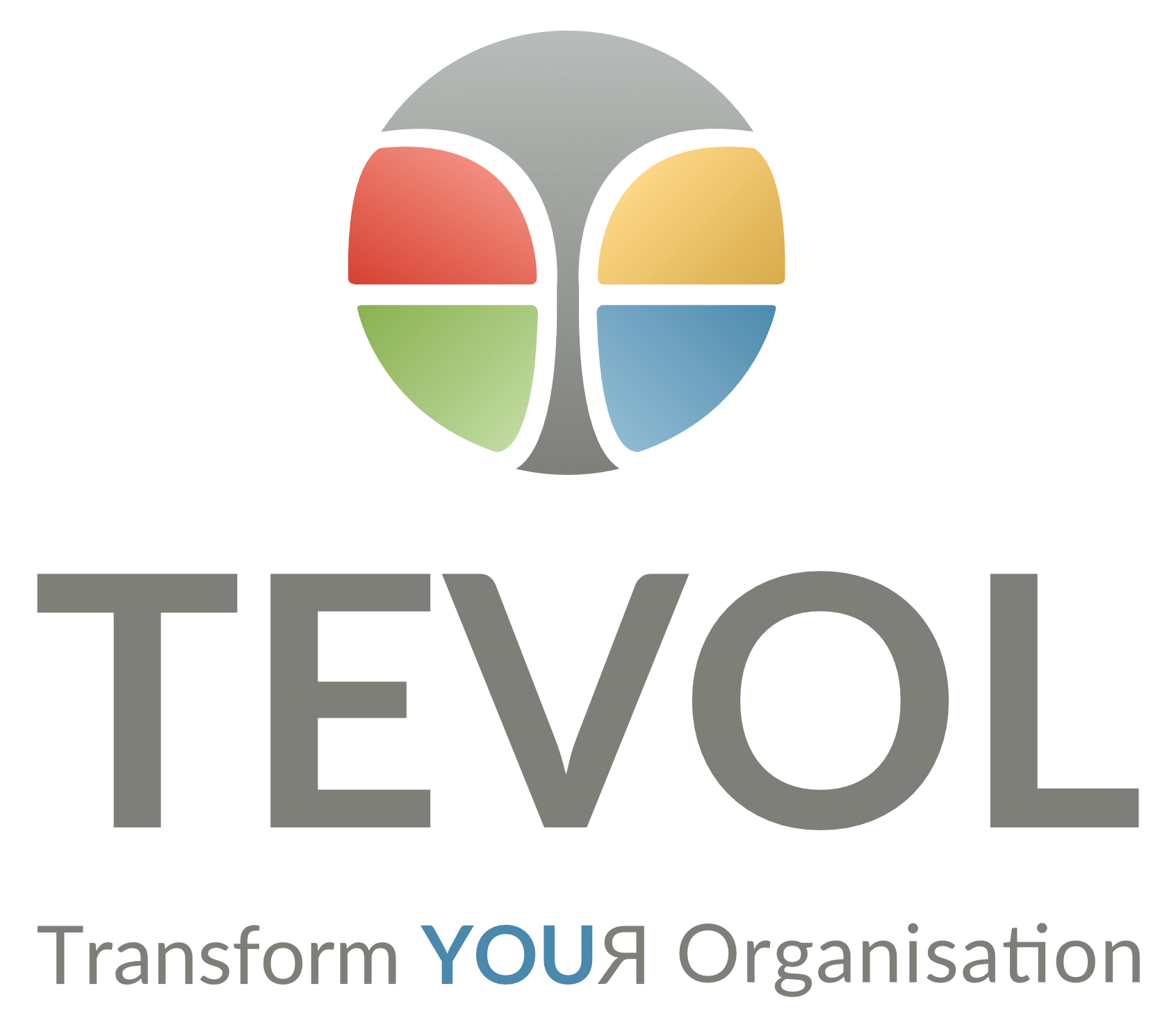 TEVOL Transform YOUR Organization